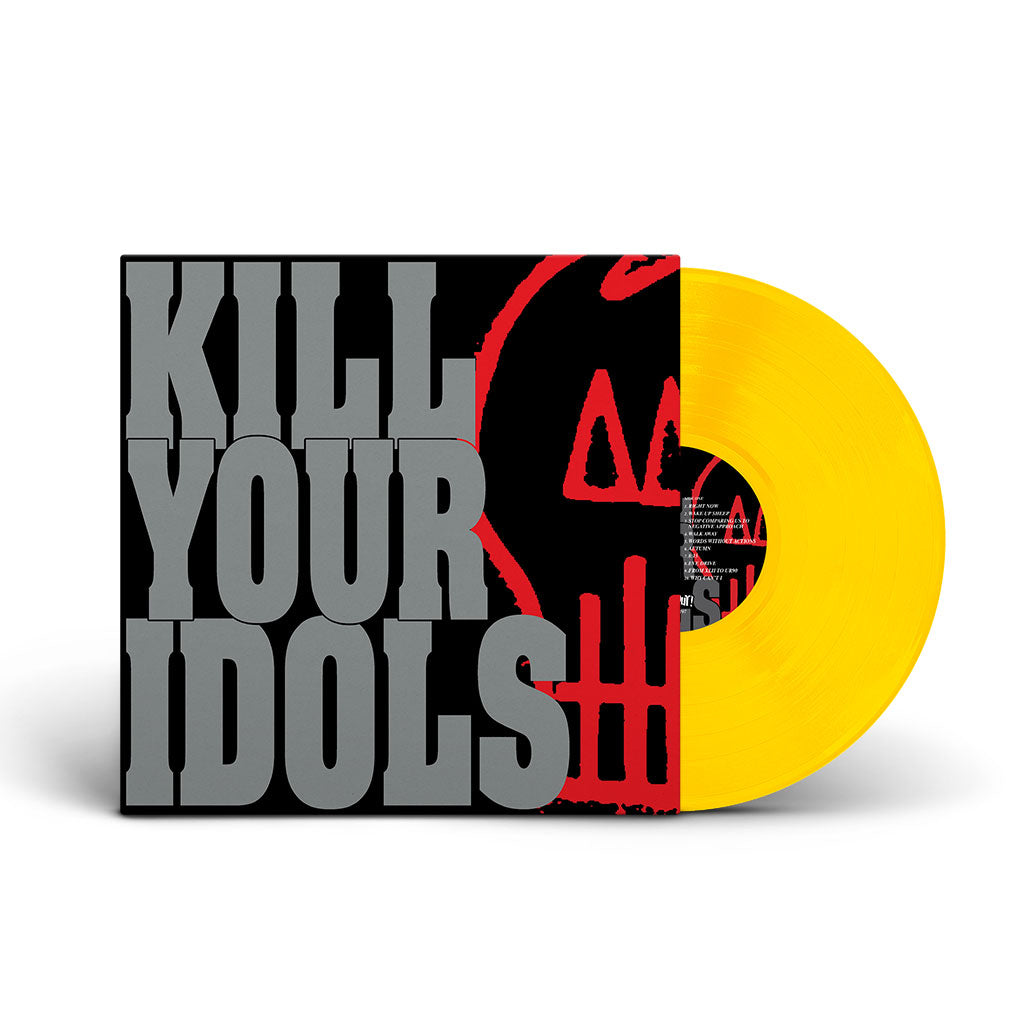 Kill Your Idols - No Gimmicks Needed (Yellow)