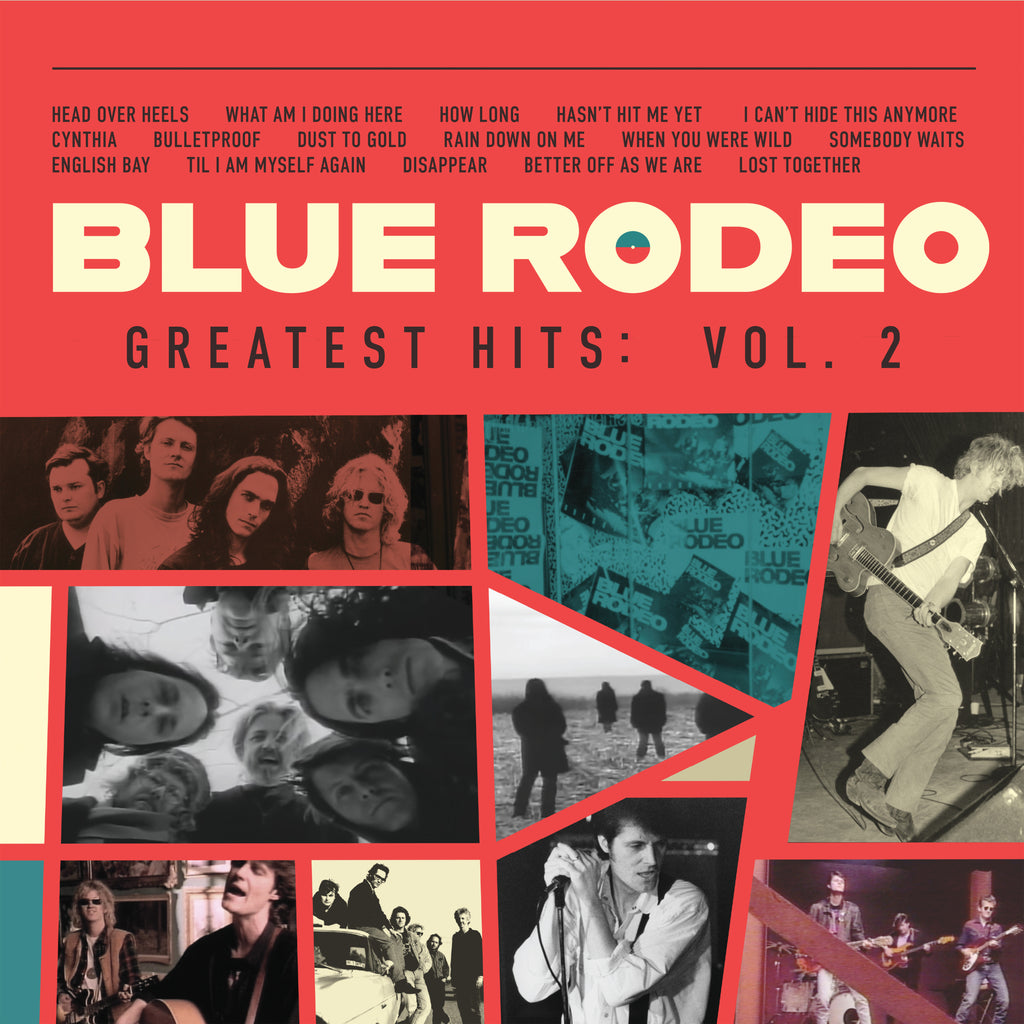 Blue Rodeo - Greatest Hits, Vol. 2