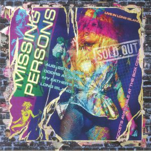 Missing Persons - Live In Long Island 1981 (Blue)