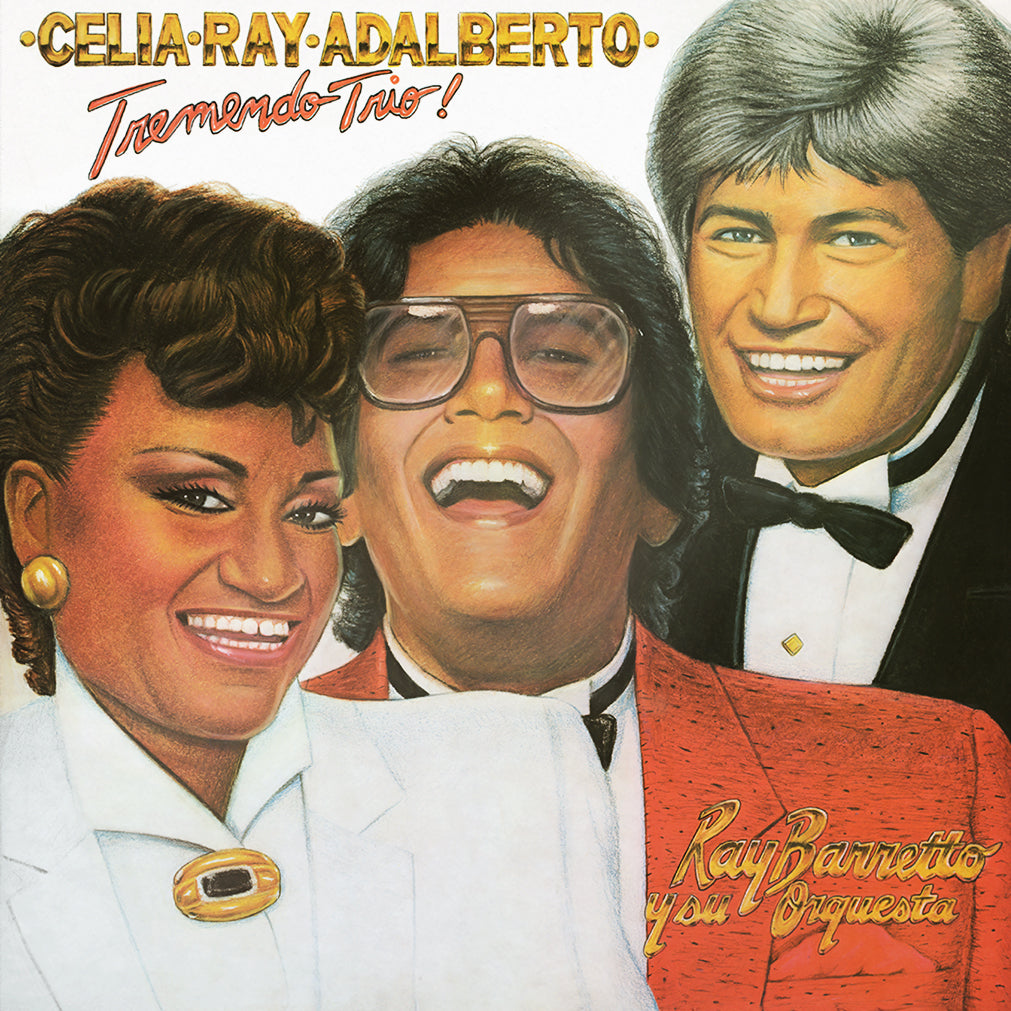 Celia Cruz, Ray Barretto & Adalberto Santiago - Tremendo Trio!