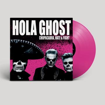 Hola Ghost - Chupacabra Hate & Fight (Coloured)