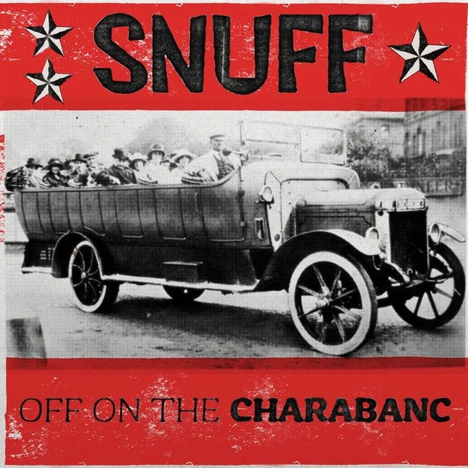 Snuff - Off On The Charabanc (Coloured)