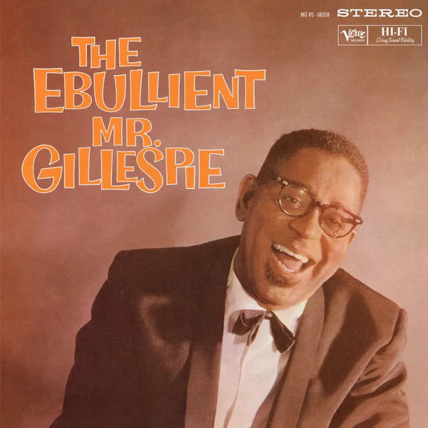 Dizzy Gillespie - The Ebullient Mr. Gillespie