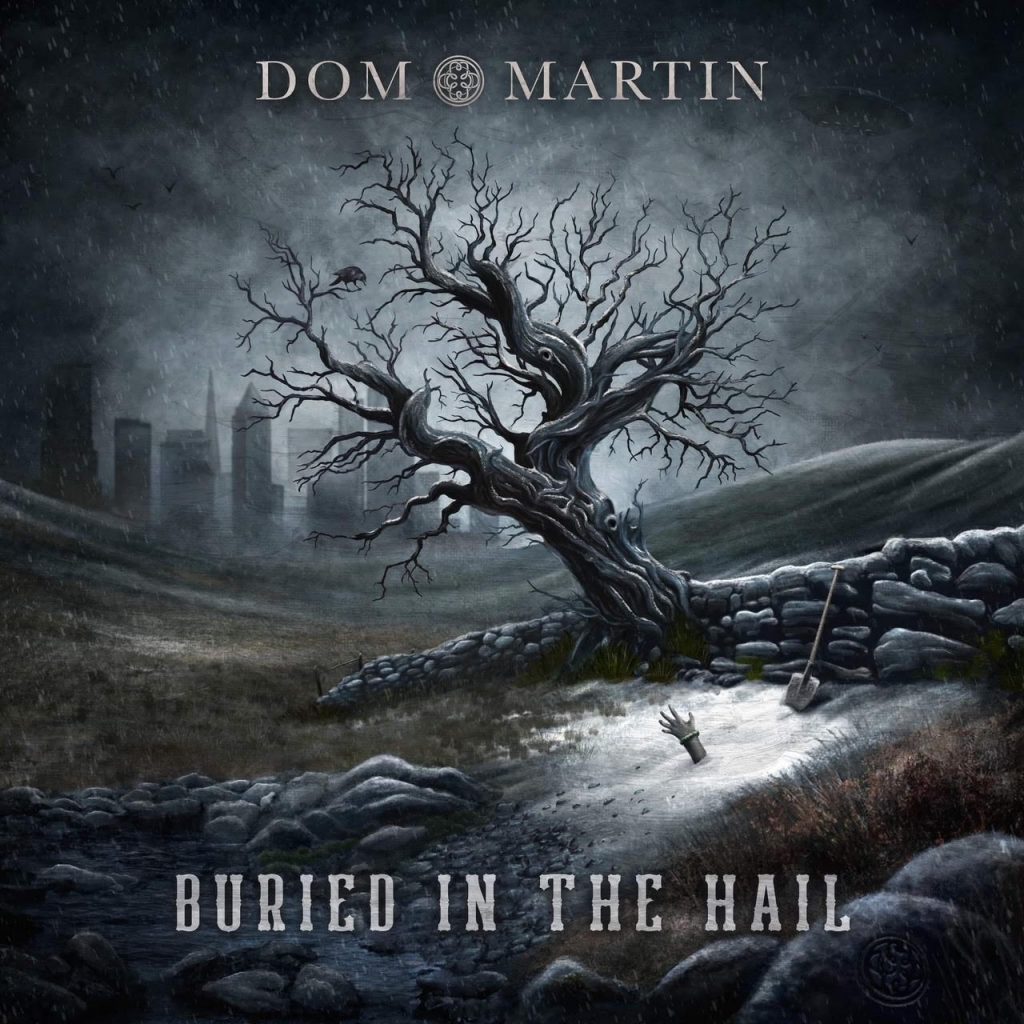 Dom Martin - Buried In The Hauil