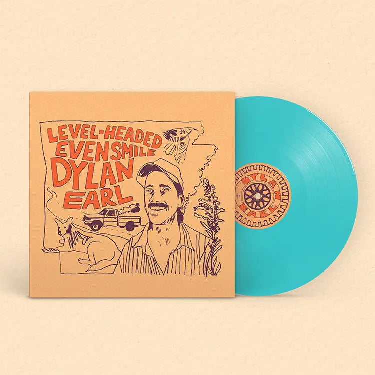 Dylan Earl - Level-Headed Even Smile (Coloured)