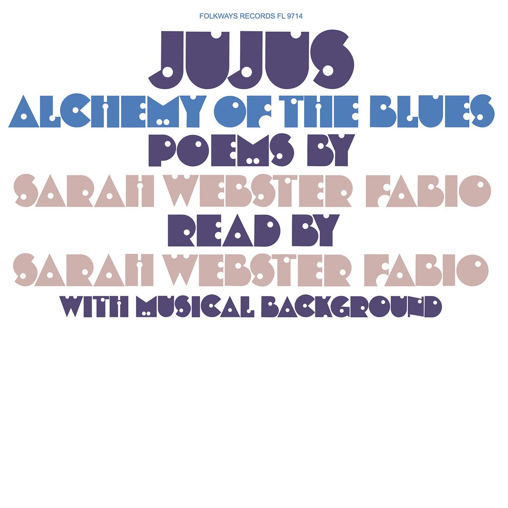 Sarah Webster Fabio - Jujus / Alchemy of the Blues