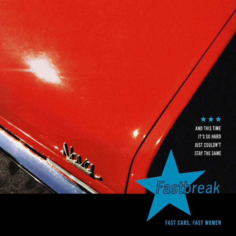 Fastbreak - Fast Cars, Fast Women (Coloured)