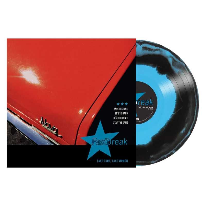 Fastbreak - Fast Cars, Fast Women (Coloured)