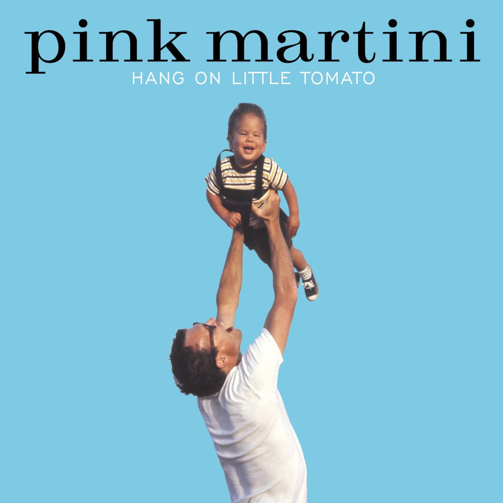Pink Martini - Hang On Little Tomato (2LP)