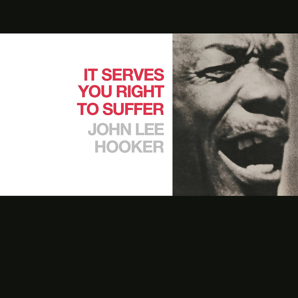 John Lee Hooker - It Serves You Right To Suffer (Red)
