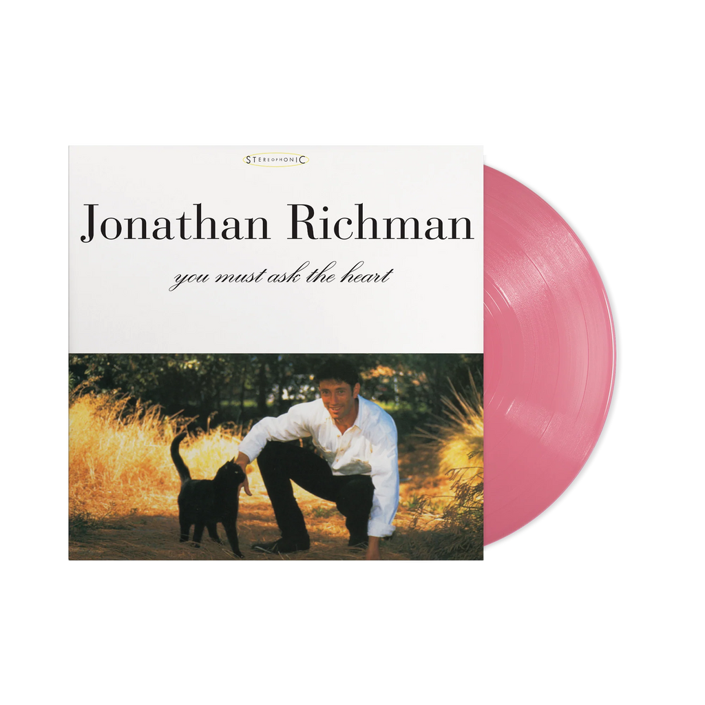 Jonathan Richman - You Must Ask the Heart (Pink)
