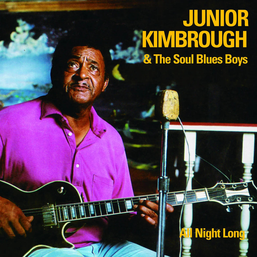 Junior Kimbrough - All Night Long