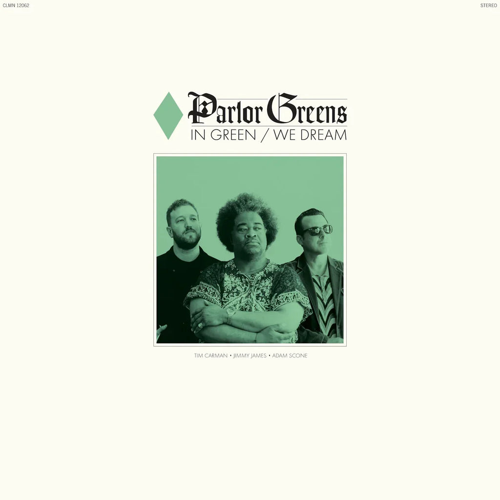 Parlor Greens - In Green / We Dream (Green)