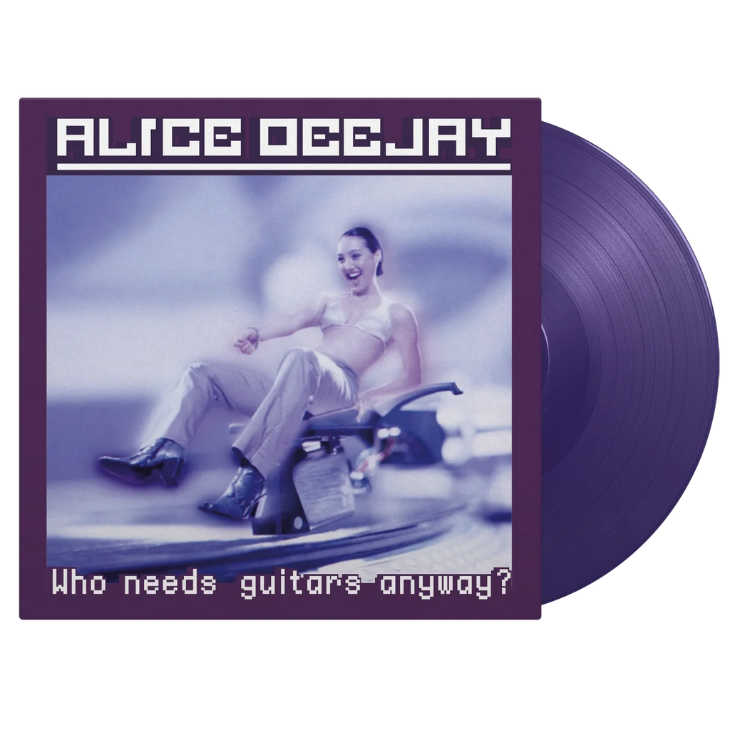 Alice Deejay - Who Needs Guitars Anyway? (Coloured)