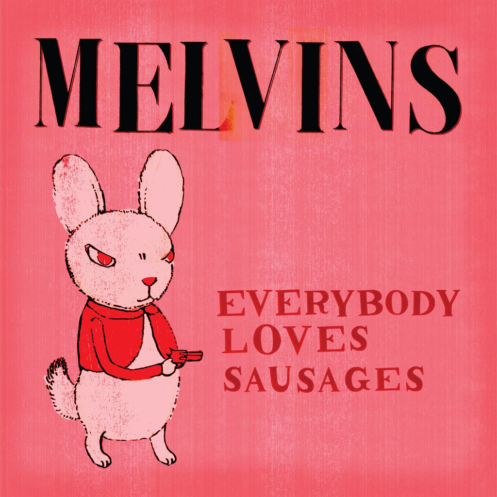 Melvins - Everybody Loves Sausages (2LP)