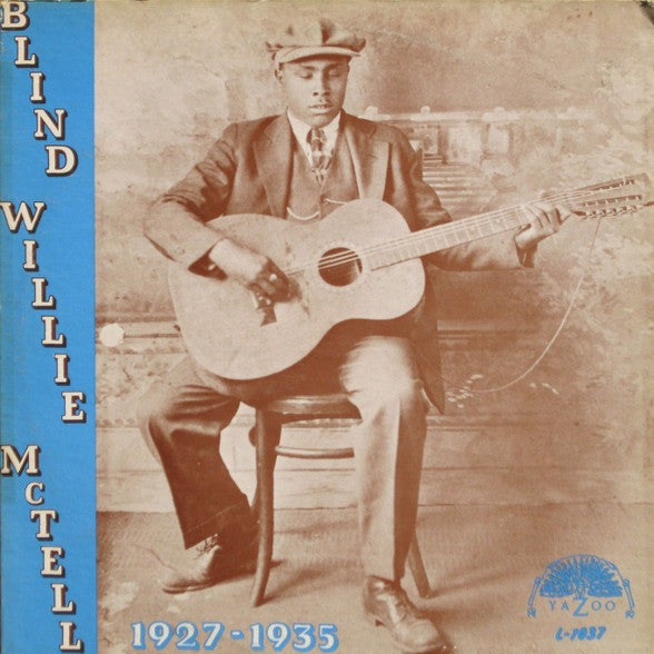 Blind Willie McTell - 1927-1935