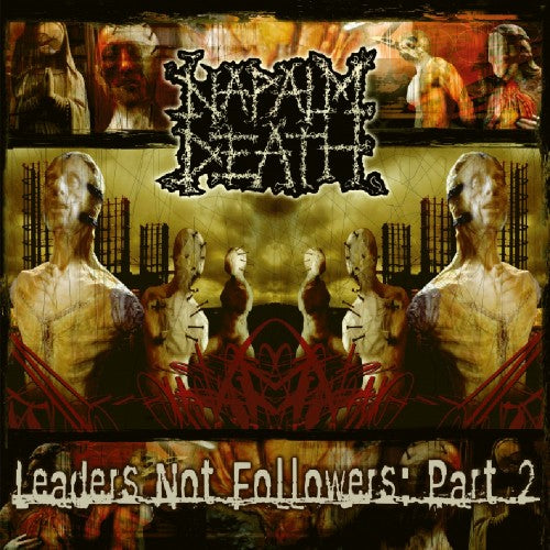 Napalm Death - Leaders Not Followers: Part 2(Gold)
