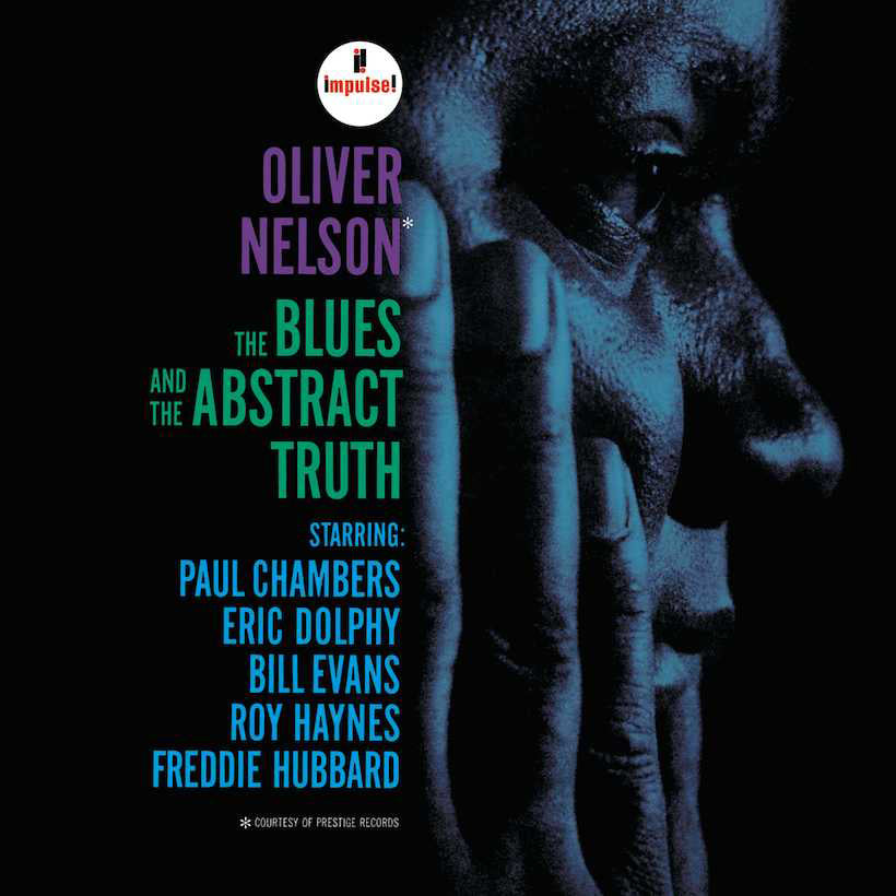 Oliver Nelson - The Blues And The Abstract Truth