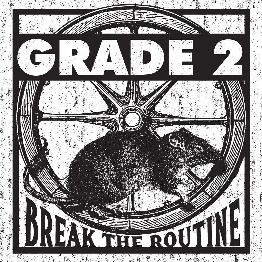 Grade 2 - Break The Routine