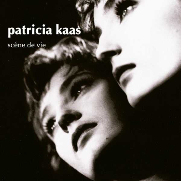 Patricia Kaas - Scène De Vie (Clear)