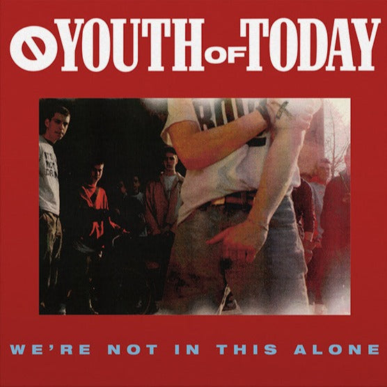 Youth Of Today - We're Not In This Alone (Coloured)