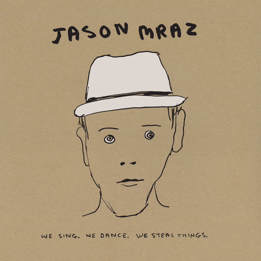 Jason Mraz - We Sing, We Dance, We Steal Things (3LP)