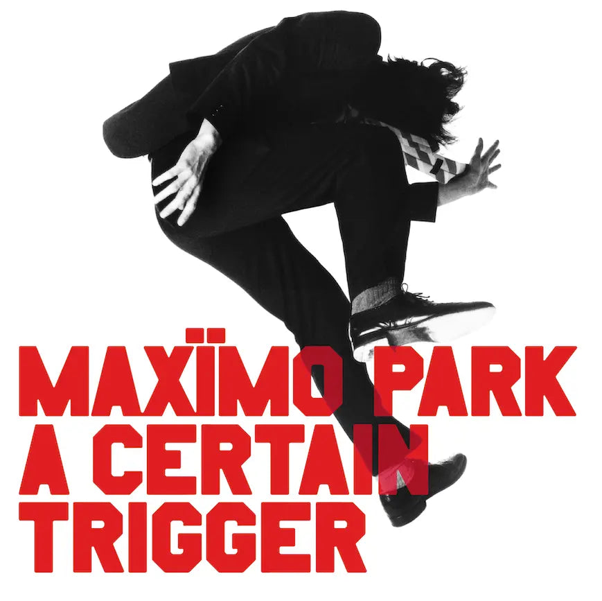 Maximo Park - A Certain Trigger/Missing Songs (2LP)
