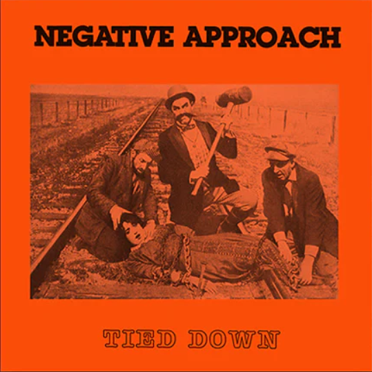 Negative Approach - Tied Down (Orange)