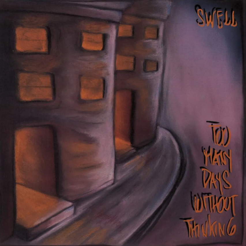 Swell - Too Many Days Without Thinking (Coloured)