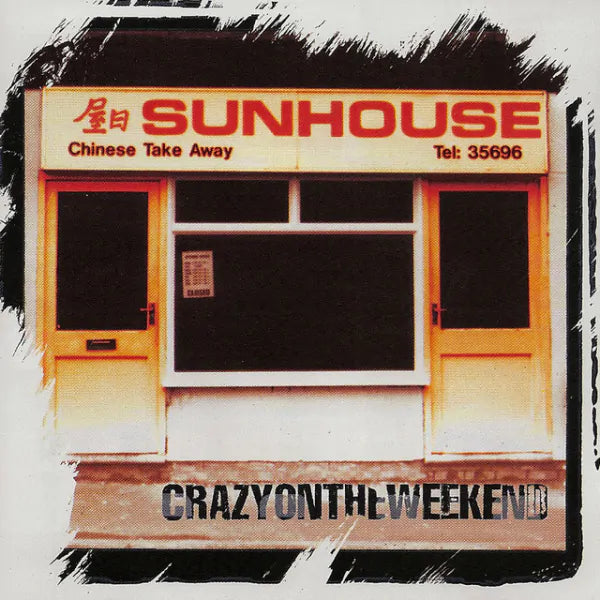 Sunhouse - Crazy On The Weekend (Orange)
