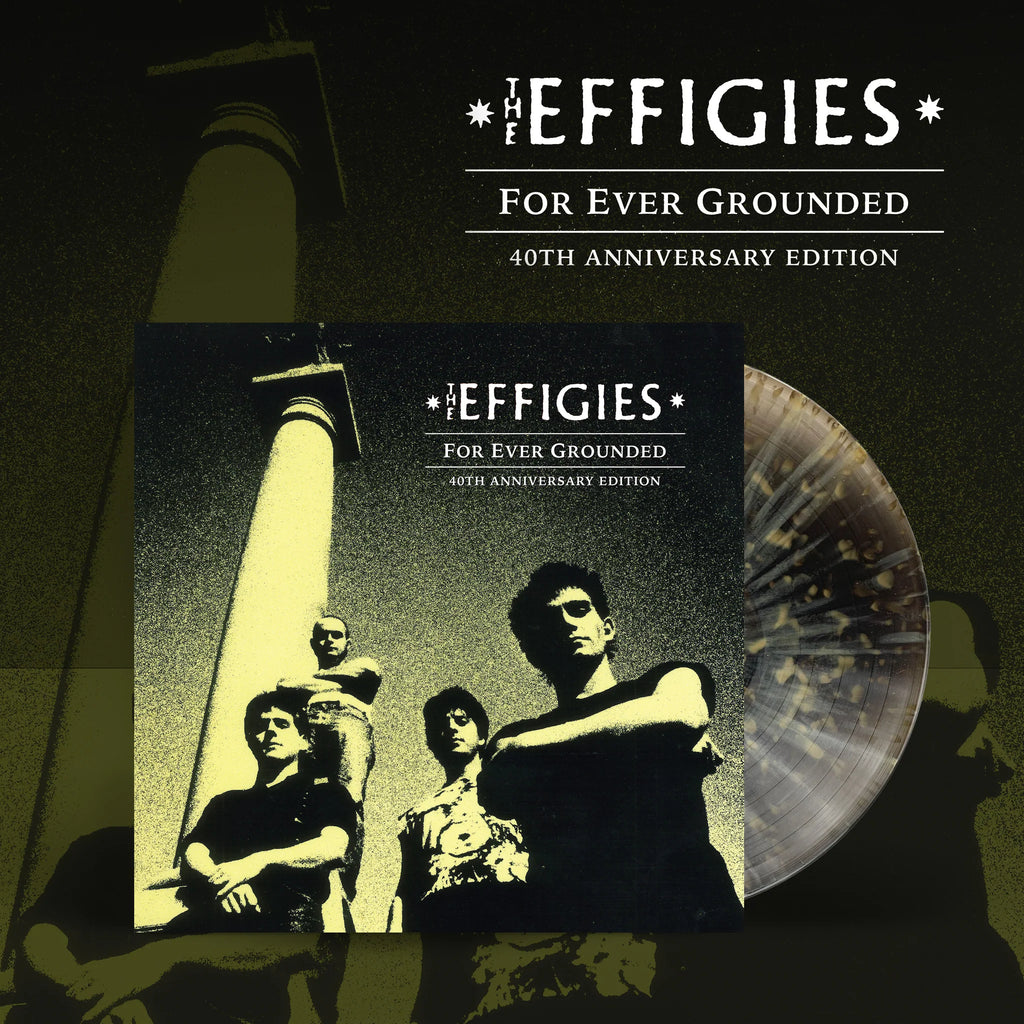 Effigies - For Ever Grounded (Coloured)