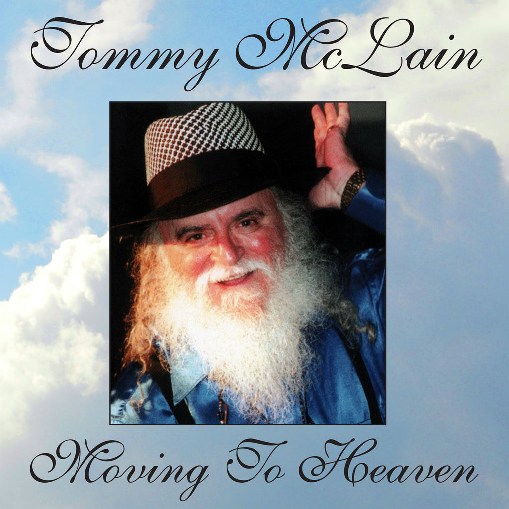 Tommy McLain - Moving To Heaven (Blue)