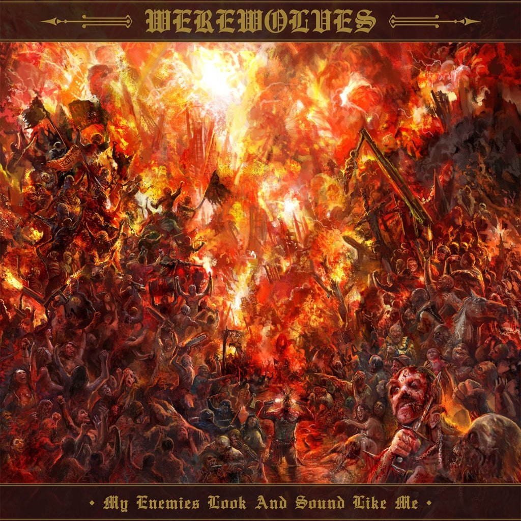 Werewolves - My Enemies Look And Sound Like Me (White)