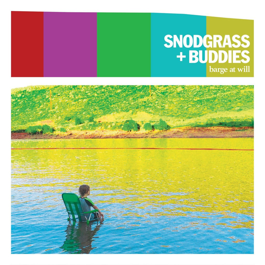 Jon Snodgrass & Buddies - Barge At Will