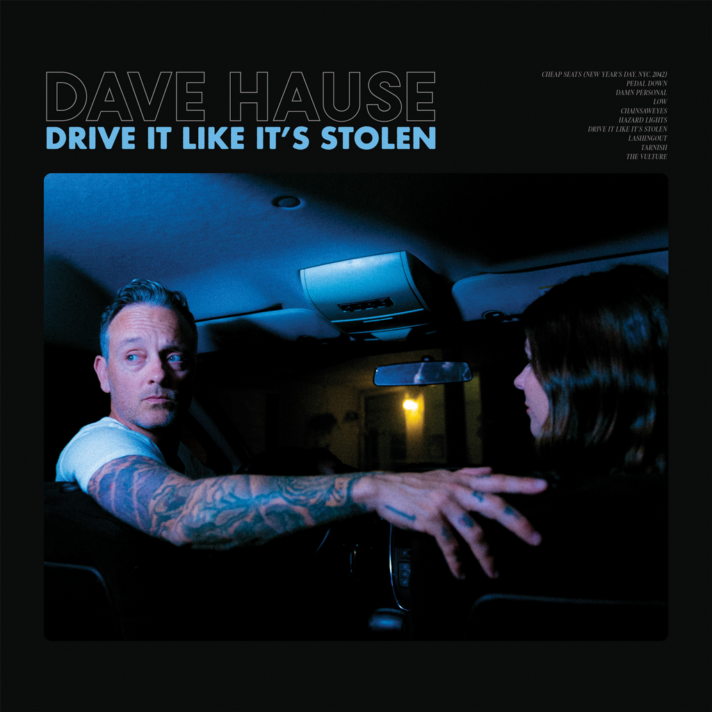Dave Hause - Drive Like It's Stolen (Coloured)