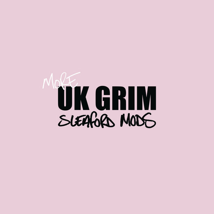 Sleaford Mods - More UK Grim (Pink)