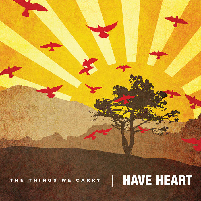 Have Heart - The Things We Carry (Yellow)