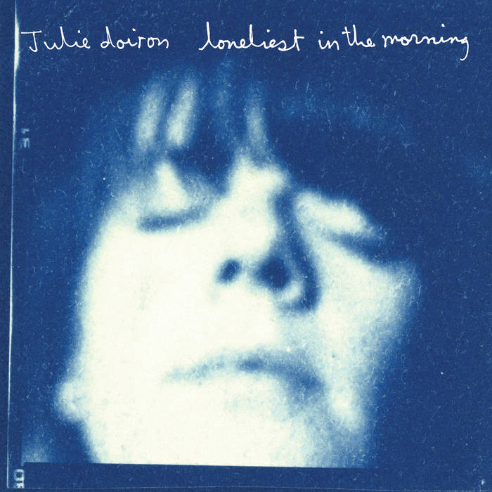 Julie Doiron - Loneliest In The Morning (Blue)