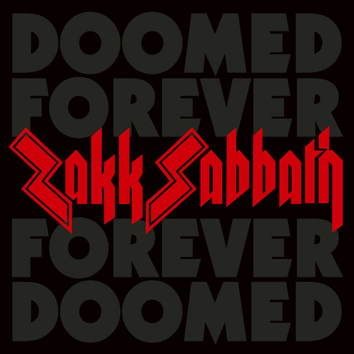 Zakk Sabbath - Doomed Forever Forever Doomed (2LP)