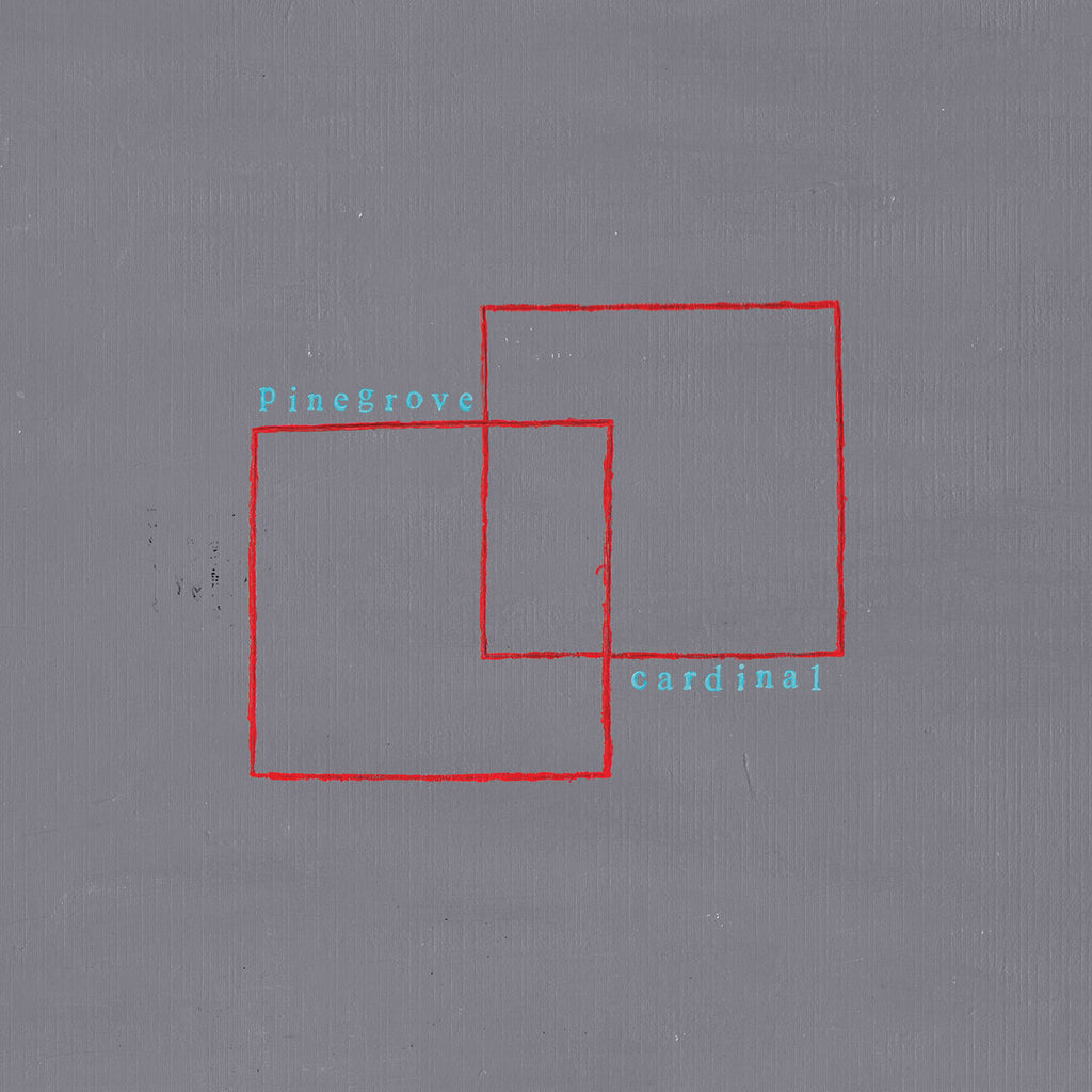 Pinegrove - Cardinal