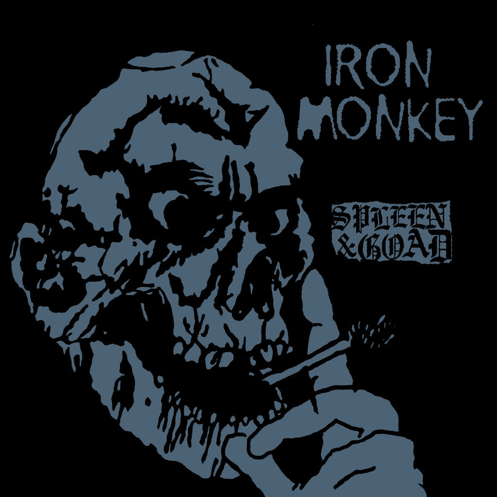 Iron Monkey - Spleen & Goad (Blue)