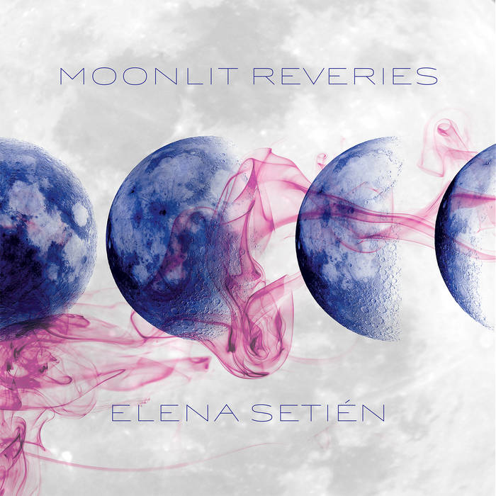 Elena Setien - Moonlit Reveries (Blue)