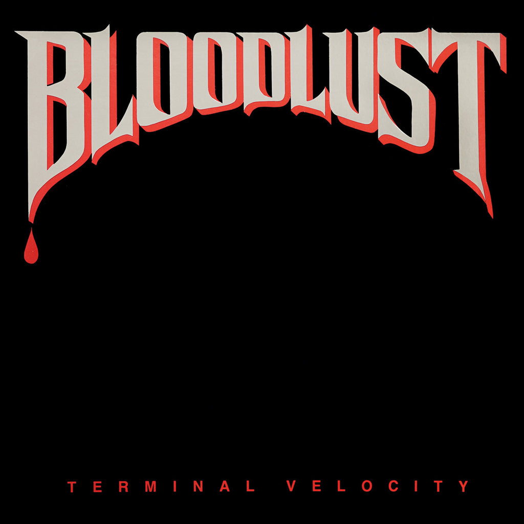 Bloodlust - Terminal Velocity (Red)