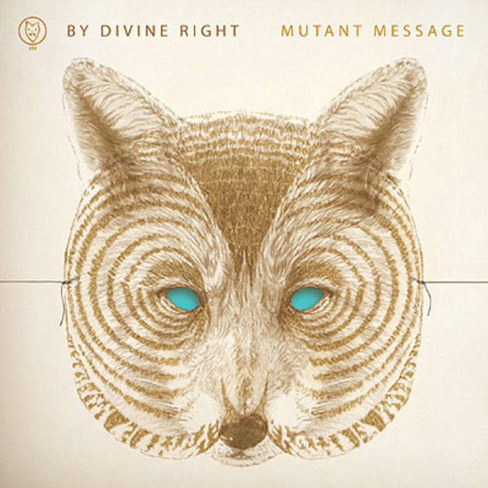 By Divine Right - Mutant Message