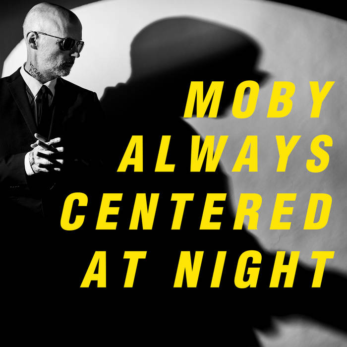 Moby - Always Centered At Night (2LP)(Yellow)