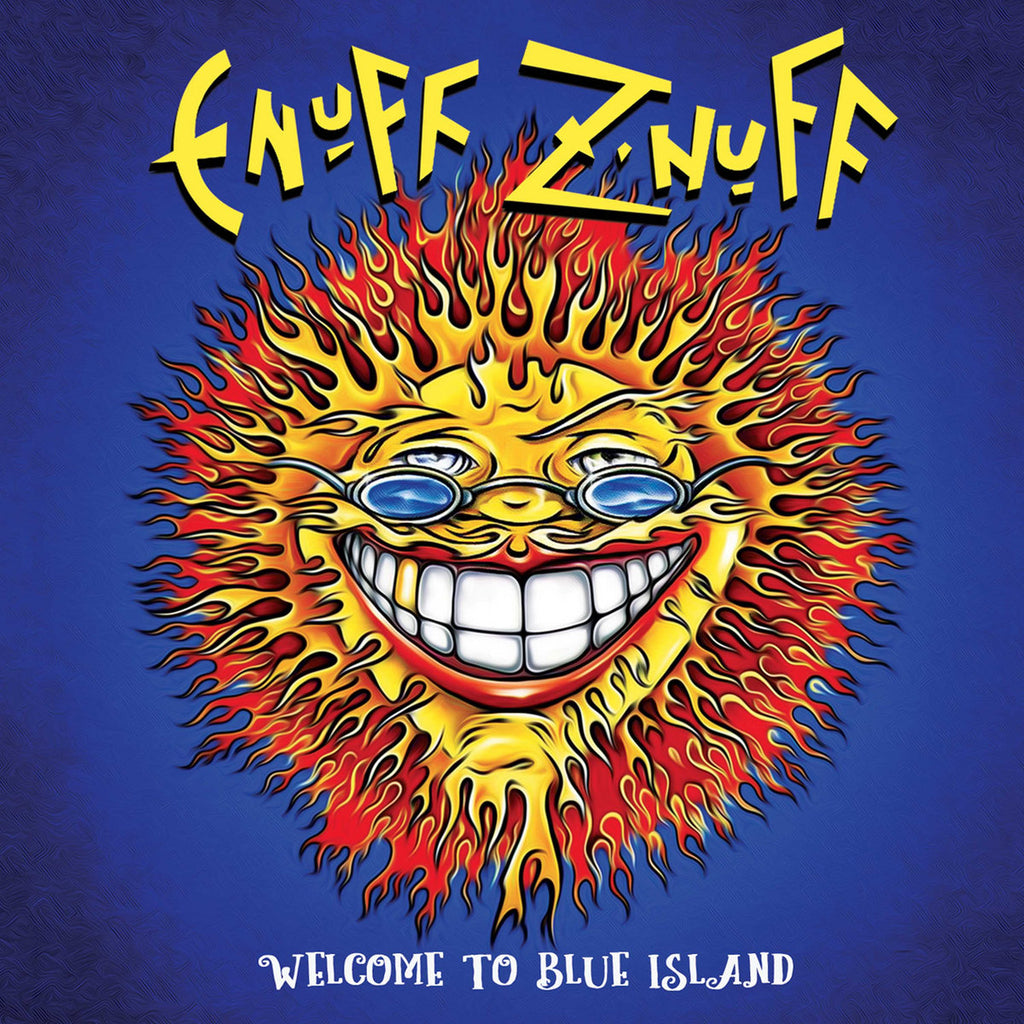 Enuff Z'Nuff - Welcome To Blue Island (Coloured)