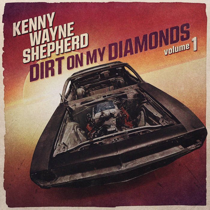 Kenny Wayne Shepherd - Dirt On My Diamonds, Vol. 1 (Coloured)