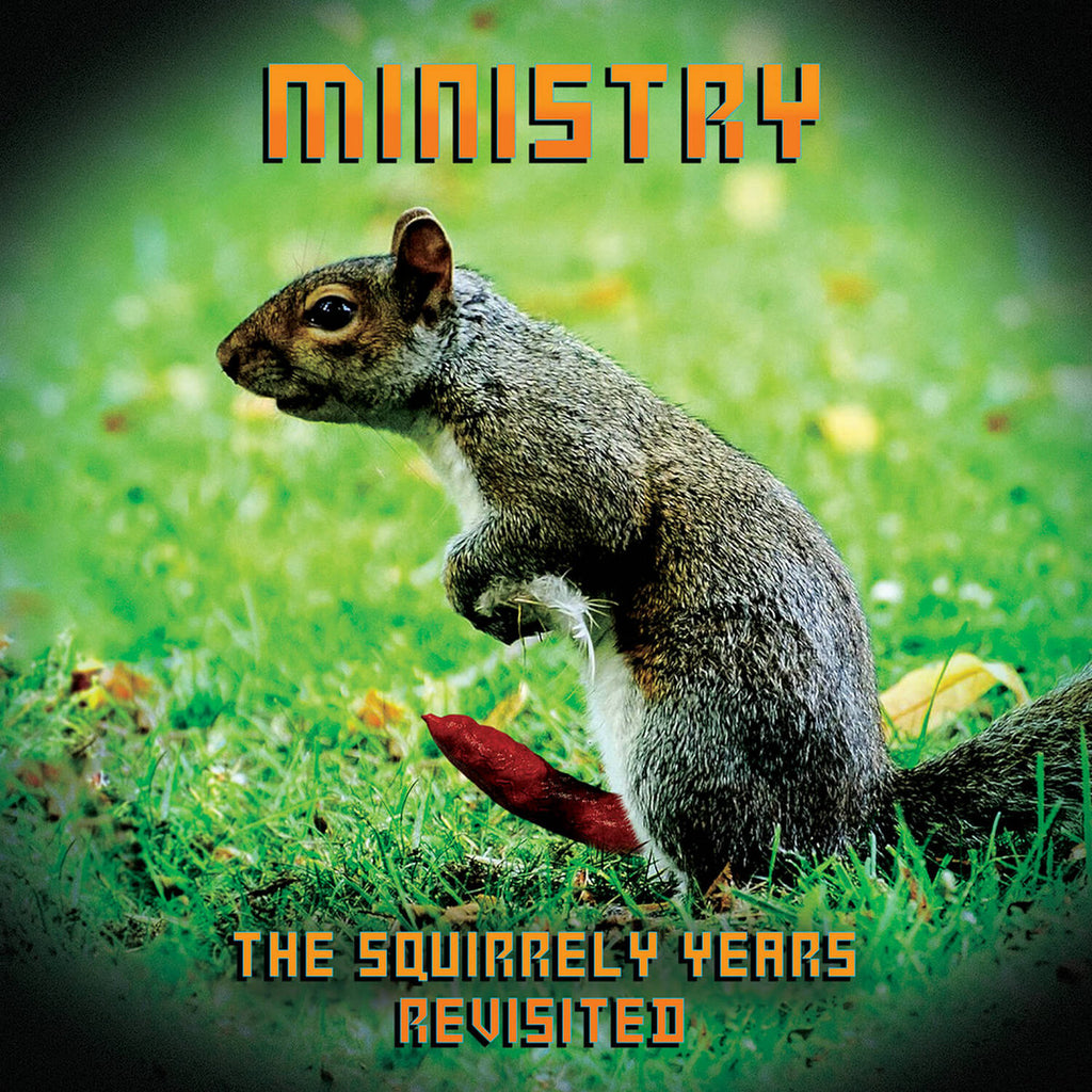 Ministry - The Squirrely Years Revisited (Blue)
