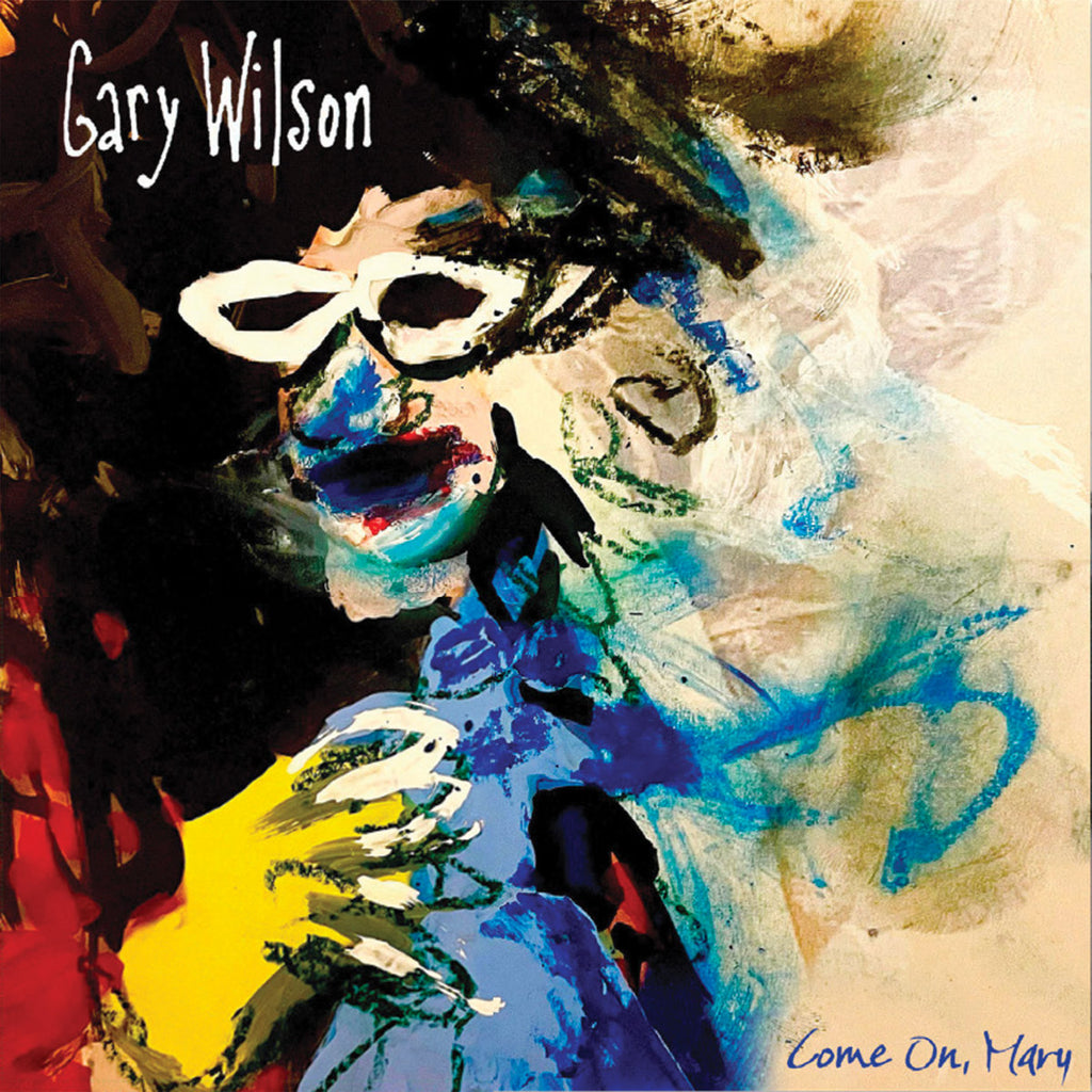 Gary Wilson - Come On, Mary (Blue)