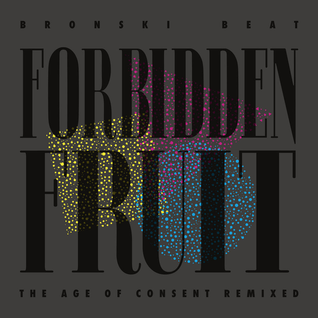 Bronski Beat - Forbidden Fruit